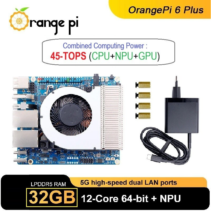 Orange Pi 6 PLUS 32GB RAM 12-Core CPU 45-TOPS AI Computing Power Integrated Cooler Fan  100W Power Supply